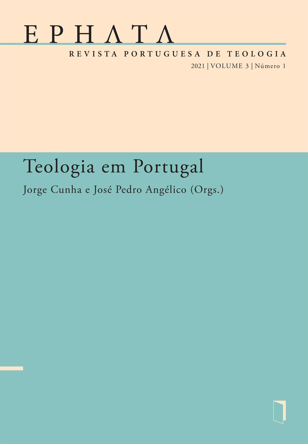 EPHATA v. 3 n. 1 (2021): Teologia em Portugal - Universidade Católica Editora