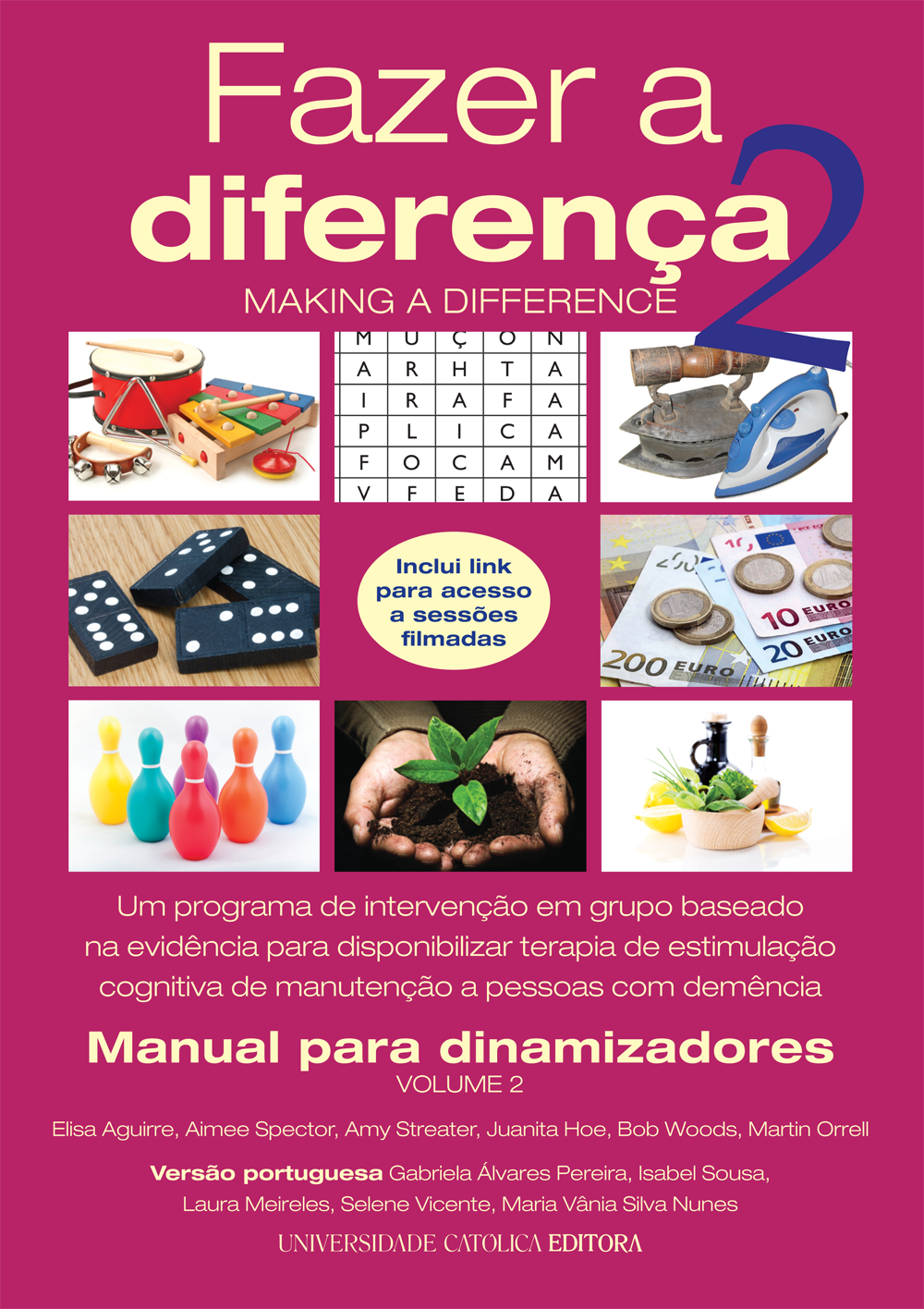 FAZER A DIFERENÇA 2 - Making a difference 2 - Universidade Católica Editora
