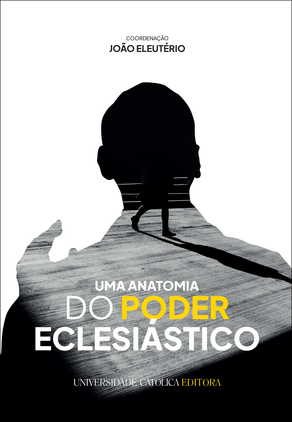 UMA ANATOMIA DO PODER ECLESIÁSTICO | E-Book