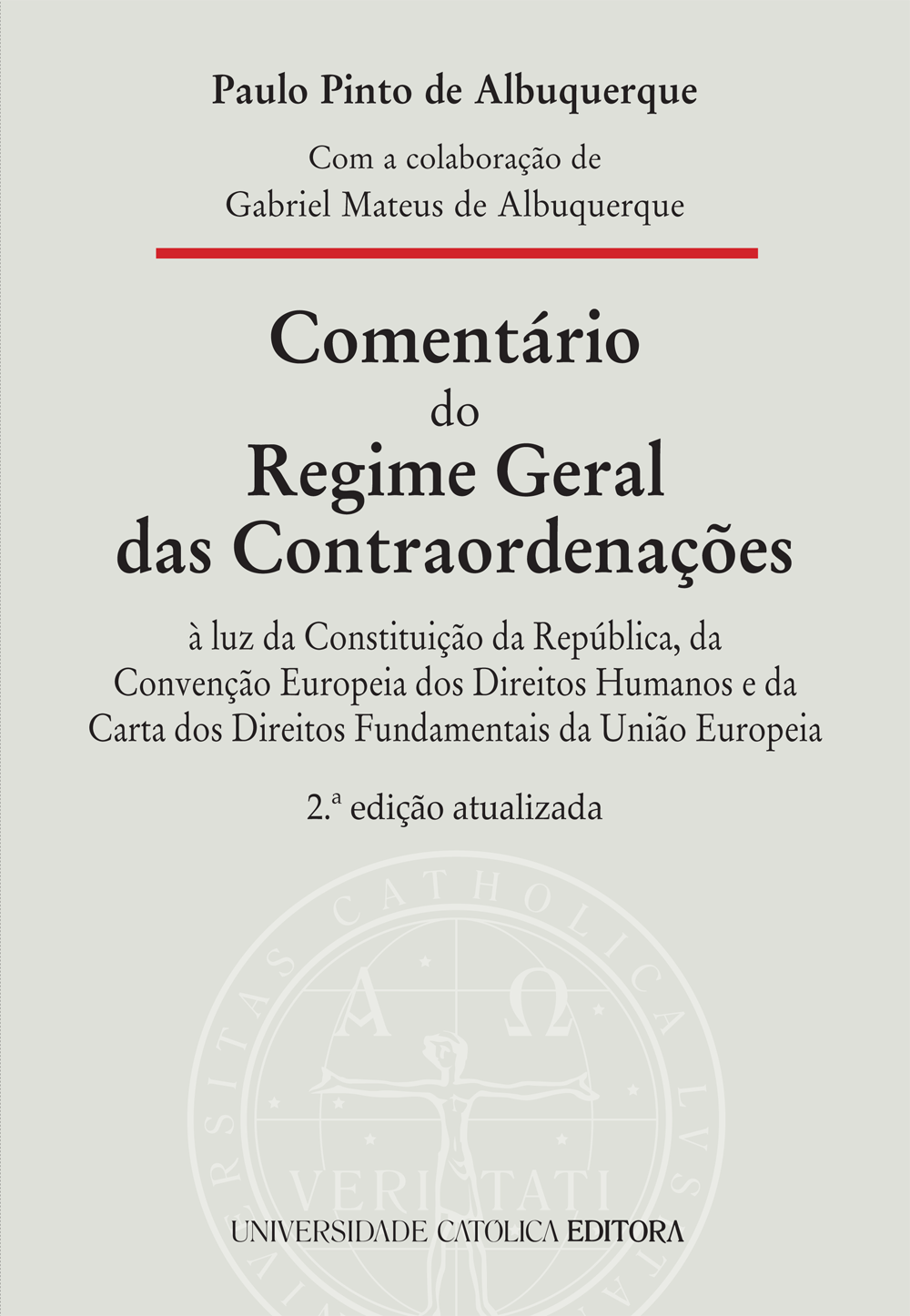 COMENTÁRIO DO REGIME GERAL DAS CONTRAORDENAÇÕES | 2ª Edição
