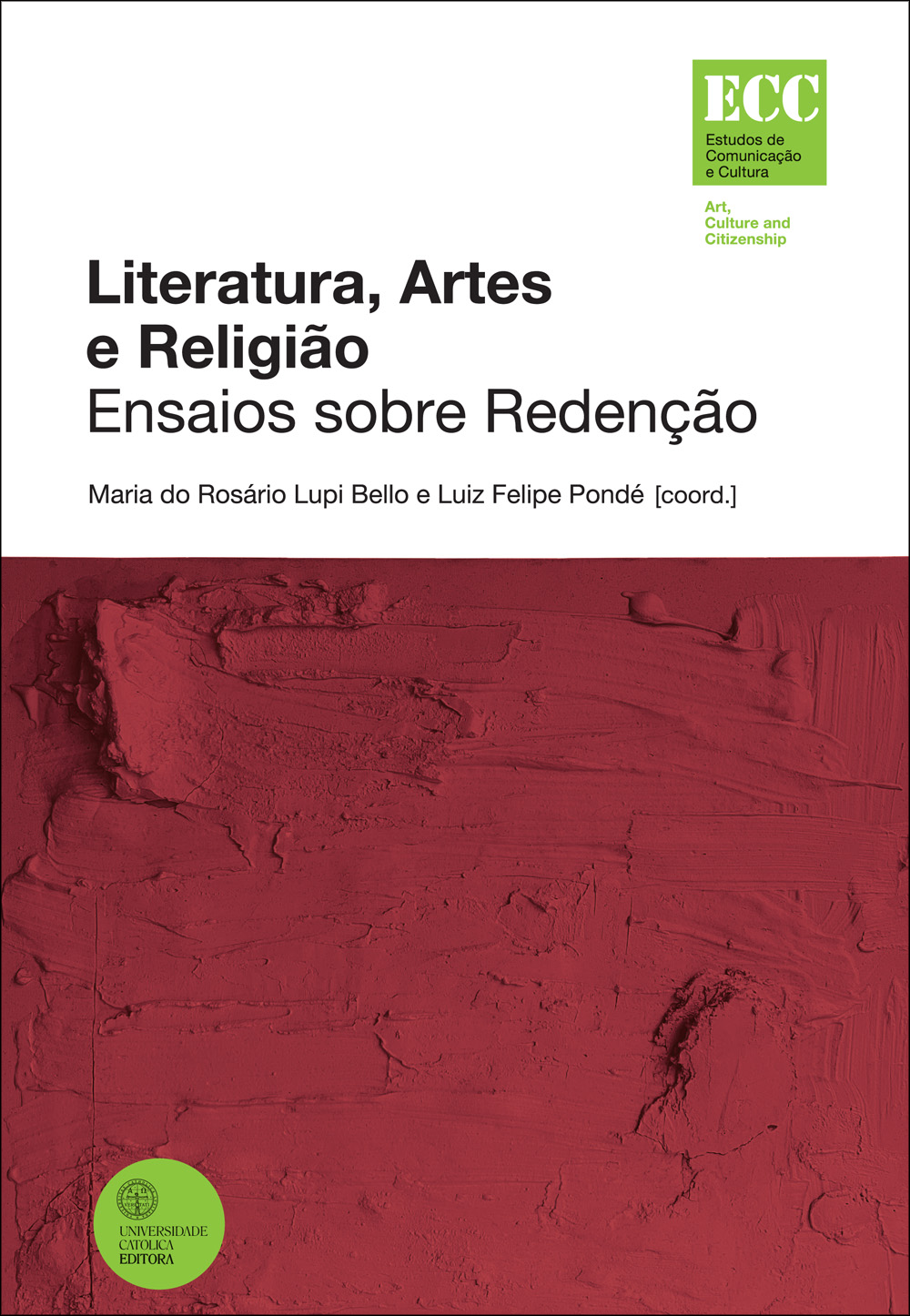 LITERATURA, ARTES E RELIGIÃO - Universidade Católica Editora 