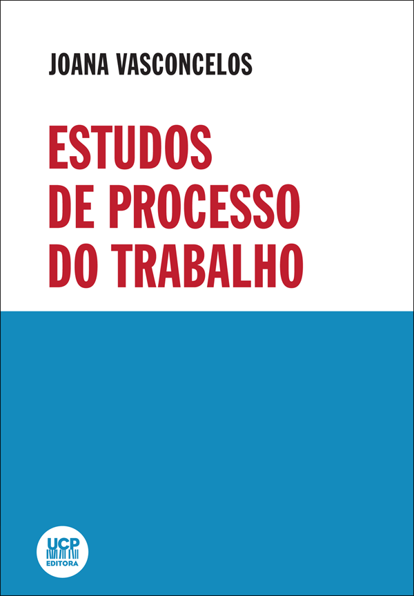 ESTUDOS DE PROCESSO DO TRABALHO - UCP Editora