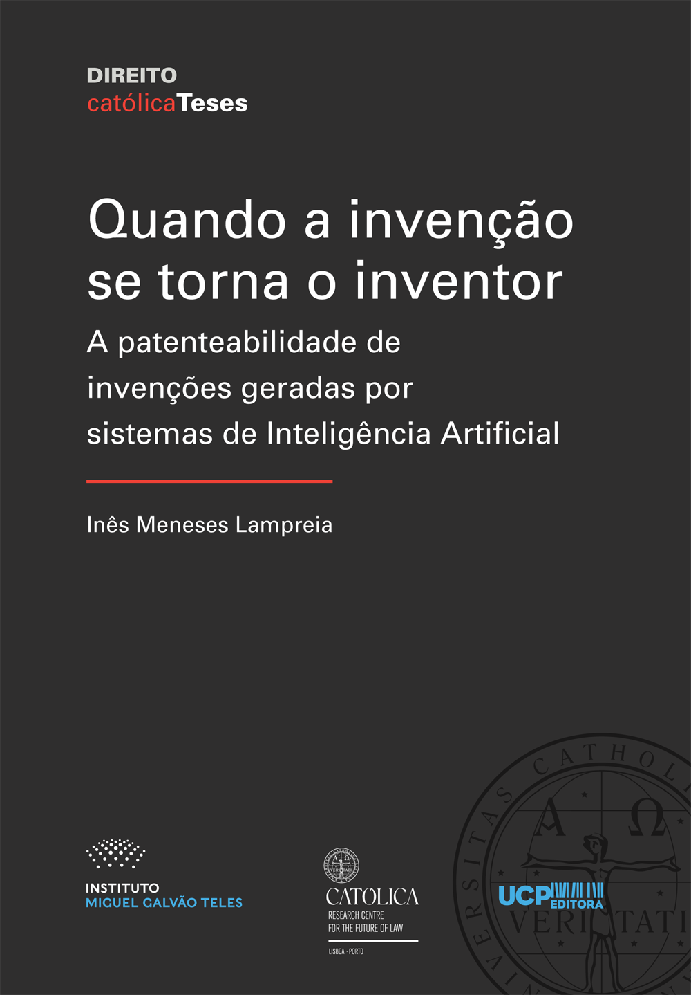 QUANDO A INVENÇÃO SE TORNA O INVENTOR