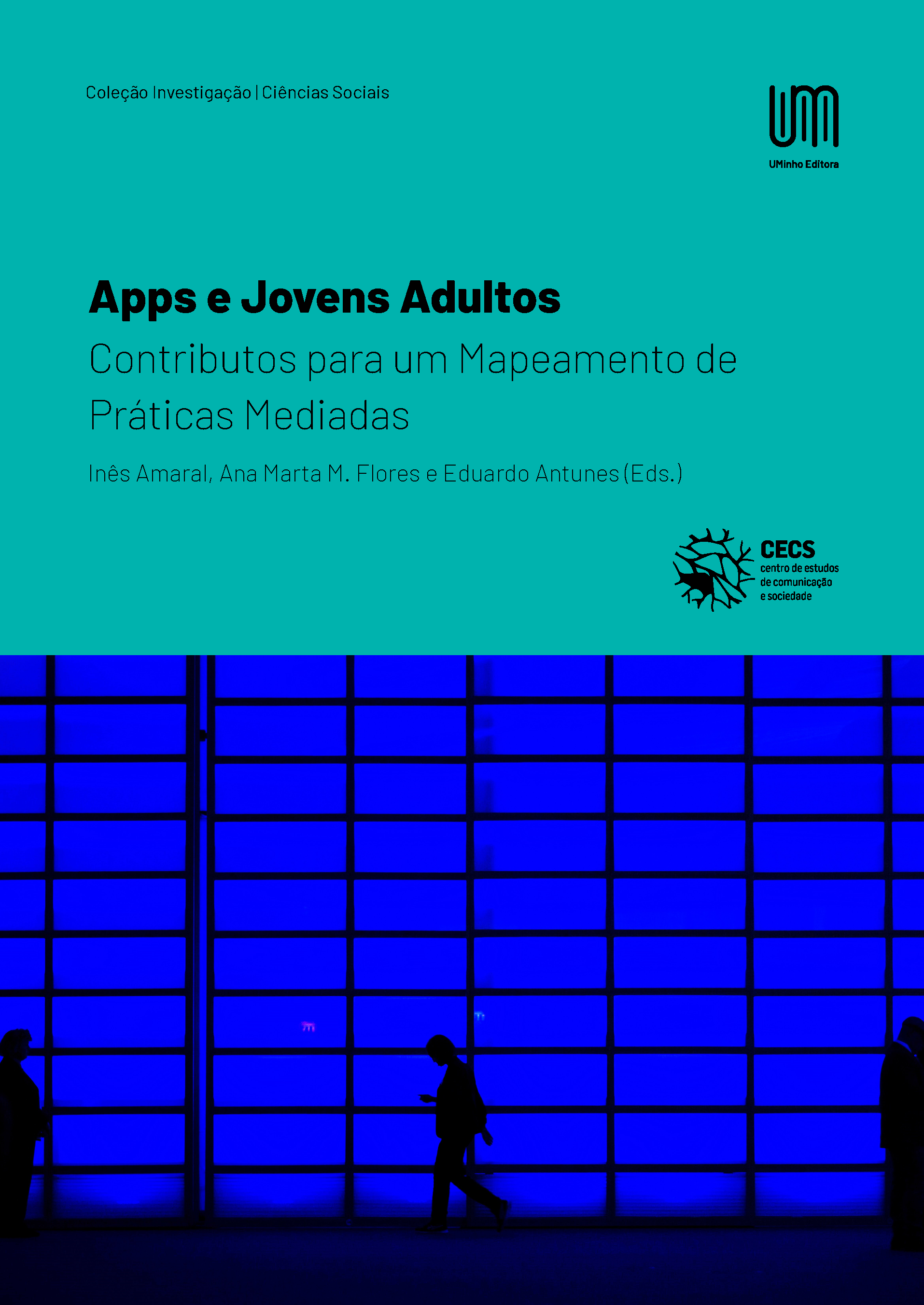 Apps e Jovens Adultos: Contributos para um Mapeamento de Práticas Mediadas - UMinho Editora