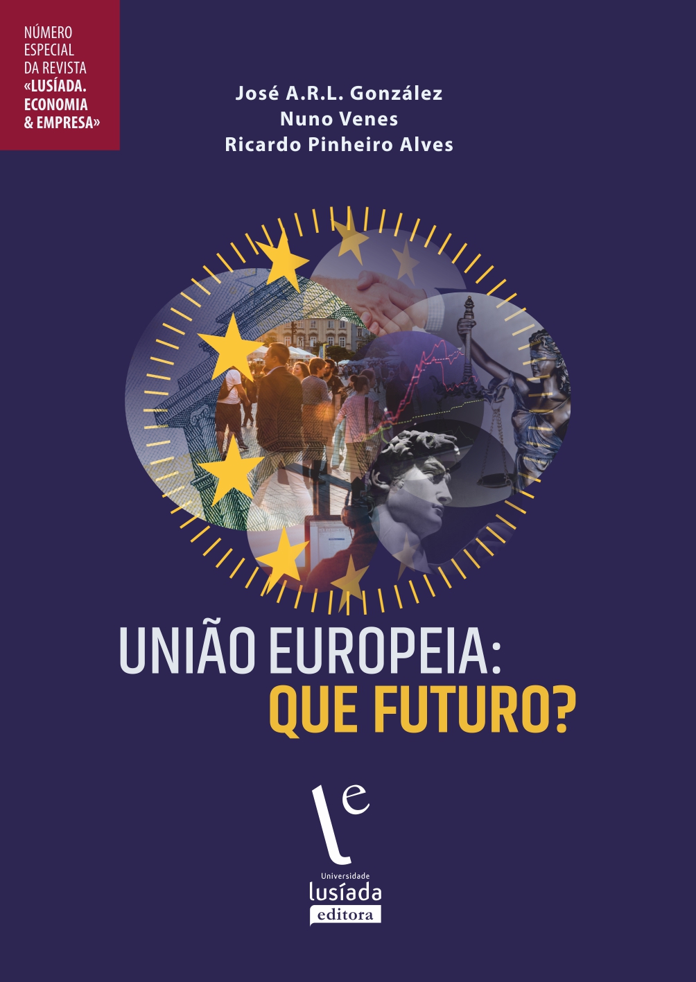 Lusíada. Economia & Empresa, n. especial (2023) - Universidade Lusíada Editora