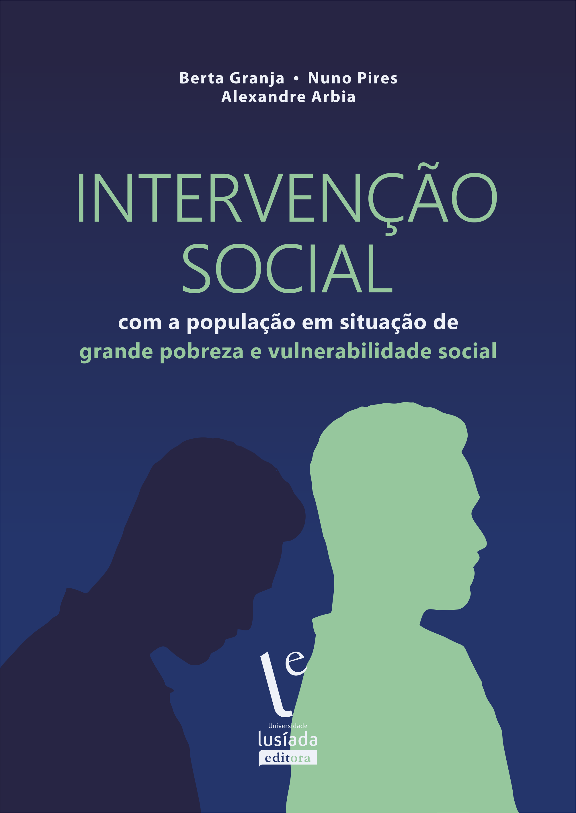 Intervenção social com a população em situação de grande pobreza e vulnerabilidade social